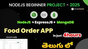 Food Order App Tutorial in Telugu | Node.js, Express.js, MongoDB Full Course 4 Hours | TechZoomMedia
