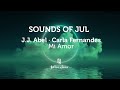 Mi Amor J J Abel Carla Fernandes Legendado Mi Amor J J Abel Carla Fernandes Legendado