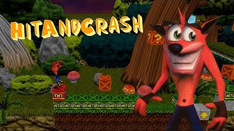 HitAndCrash - Crash Bandicoot: Back in Time
