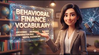 Masterclass Vocabulary: 10 C1-C2 Behavioral Finance Terms to Conquer Market Psychology