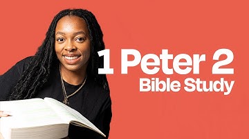 1 PETER 2 | BIBLE STUDY