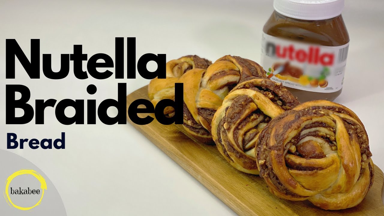 Nutella Braided Bread Recipe Two Ways | Easy Braided Loaf & Nutella Knots