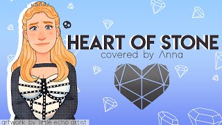 Heart Of Stone (Six: The Musical) 【Covered By Anna】