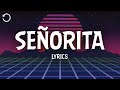 Shawn Mendes Camila Cabello Señorita Lyrics Shawn Mendes Camila Cabello Señorita Lyrics