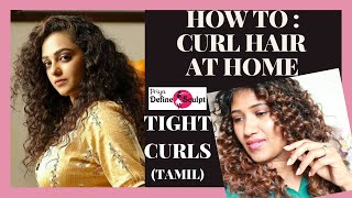 Curly Hair | How To Style | Tight Curls in tamil | Inspired By Nithya Menon, Vithya Hair And Makeup