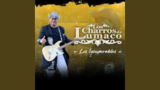 Mix Los charros de Lumaco
