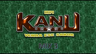 GRUPO KANU MIX 3