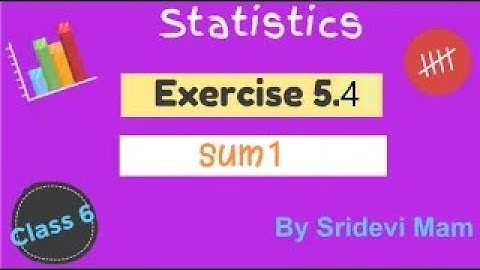 6th maths tamil Term 1 Chapter 5 ( Statistics ) Exercise 5.4 Sum 1 TN samacheer class 6 maths