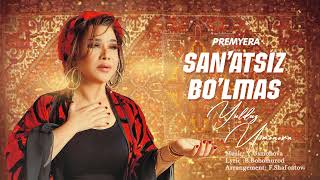 Yulduz Usmonova-San'atsiz Bo'lmas(Official Audio)Premyera #Music #2024