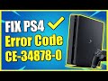 How to FIX CE-34878-0 PS4 Error Code & Fix Application and Software Crashes (Best Method!)
