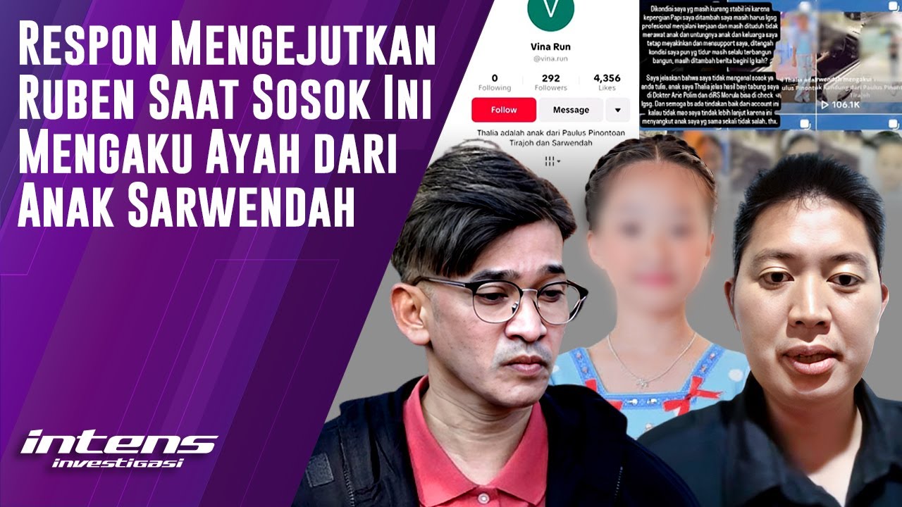 Respon Ruben Saat Sosok Ini Mengaku Ayah Dari Anak Sarwendah | Intens Investigasi | Eps 5547