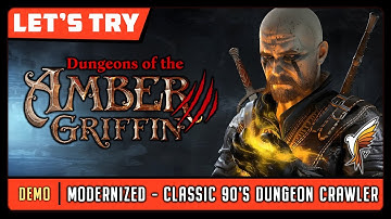 Dungeons of the Amber Griffin | Demo | Game Play | Let