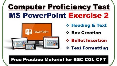 MS PowerPoint Exercise 2 || CPT Module 3 || SSC CGL 2017