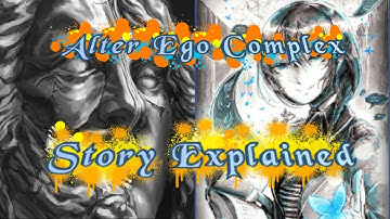 Alter Ego Complex: Story Explained