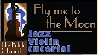 Fly me to the Moon (violin lesson)
