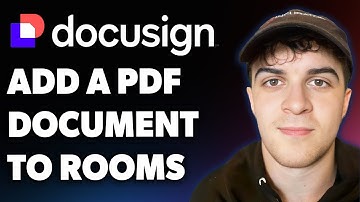 How to Add a Pdf Document to Docusign Rooms (Full 2025 Guide)