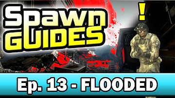Spawn Guides Ep. 13 - Flooded (How Spawns Work in Call of Duty!)