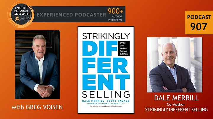 Podcast 907: Strikingly Different Selling with Dal...