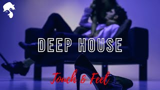 Gentleman - Deep House Mix [Touch & Feel Vol.7]