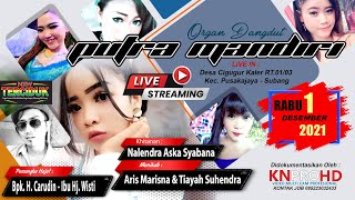 LIVE NEW PUTRA MANDIRI || BAGIAN SIANG || CIGUGUR - PUSAKAJAYA - SUBANG
