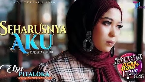 Elsa Pitaloka - Seharusnya Aku (Official Music Video)