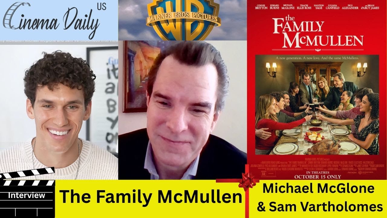 The Family McMullen : Exclusive Interview with Actors Michael McGlone and  Sam Vartholomeos