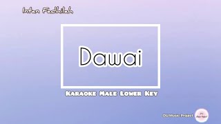 Karaoke Dawai - Intan Fadhilah Male Lower Key (Nada Pria Rendah)