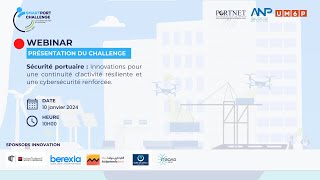 Smart Port Challenge 2024 : Webinar de présentation du challenge : Sécurité portuaire screenshot 3