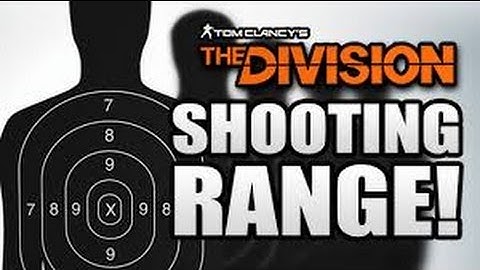The Division: SHOOTING RANGE! Best Upgrade?!?!