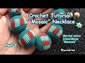 Necklace &quot;Mosaic&quot; Crochet Tutorial Part 2 // Мастер-класс Слингобусы &quot;Мозаика&quot; Часть 2