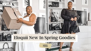 ELOQUII PLUS SIZE HAUL | NEW IN SPRING PIECES | Brunch,  Date Night, Picnics | As Seen By Lauren