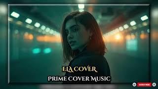 Reynmen - Ela Cover Hi - Fi Cover (By Prime Cover) Resimi