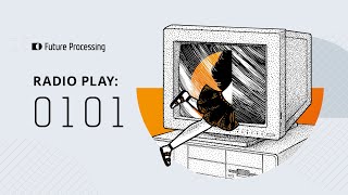 Future Processing - radio play 0 1 0 1