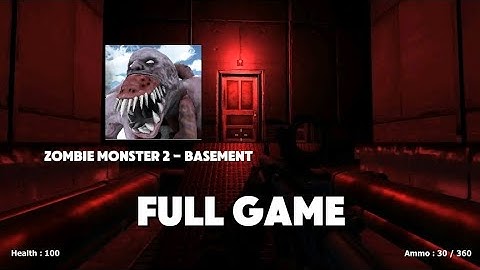 Zombie Monster 2 - Basement - FULL GAME