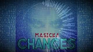 MASICKA  - CHANGES INSTRUMENTAL ( REMAKE) chords