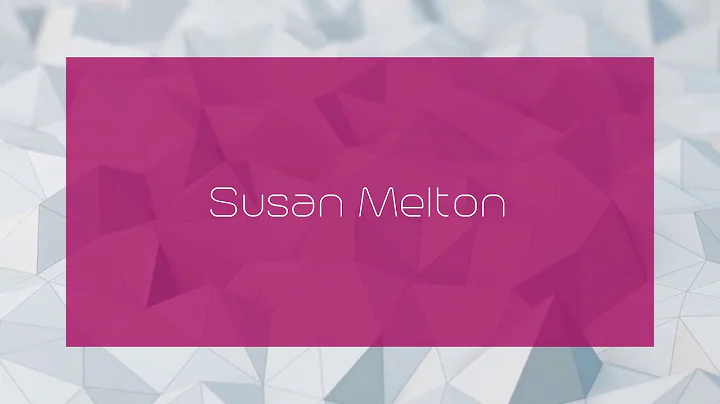 Susan Melton - appearance
