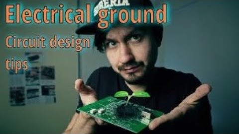 Electrical ground. PCB design tips