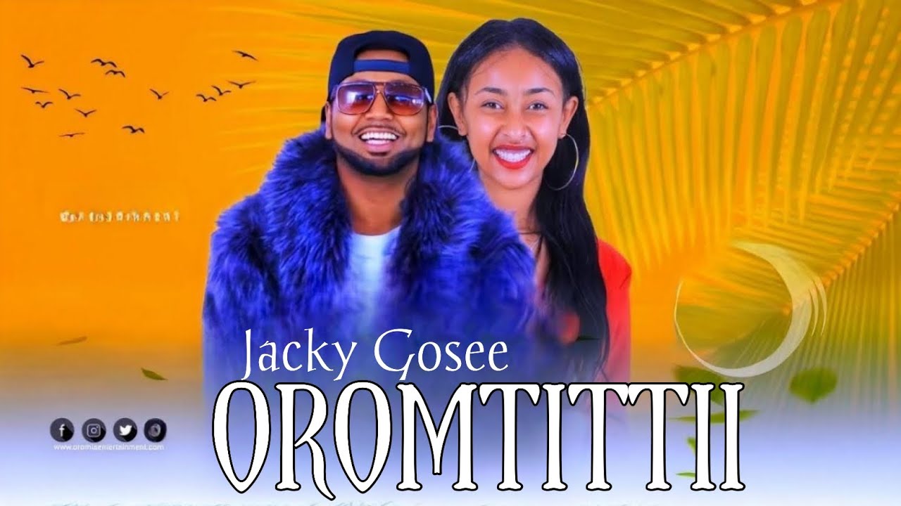 Jacky Gosee OROMTITTII New Oromo Music 2024. YouTube