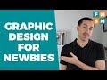Graphic Design For Newbies