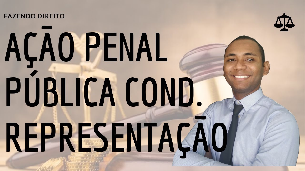 Exemplos De Crimes De Ação Penal Pública Condicionada