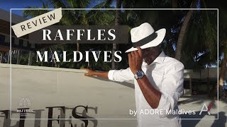 Review of RAFFLES MALDIVES Meradhoo by ADORE Maldives [4K]