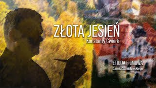 ZŁOTA JESIEŃ/GOLDEN AUTUMN  etiuda filmowa/film etude