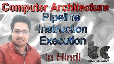 21. Pipeline Instruction Execution in Hindi - Computer Architecture