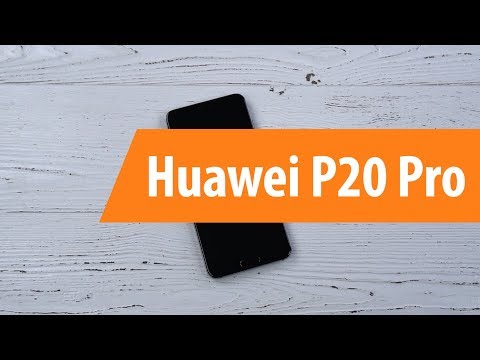 Распаковка смартфона Huawei P20 Pro / Unboxing Huawei P20 Pro