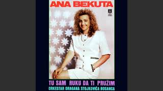 Ana Bekuta - Moje oci pogledaj - (Audio 1991)