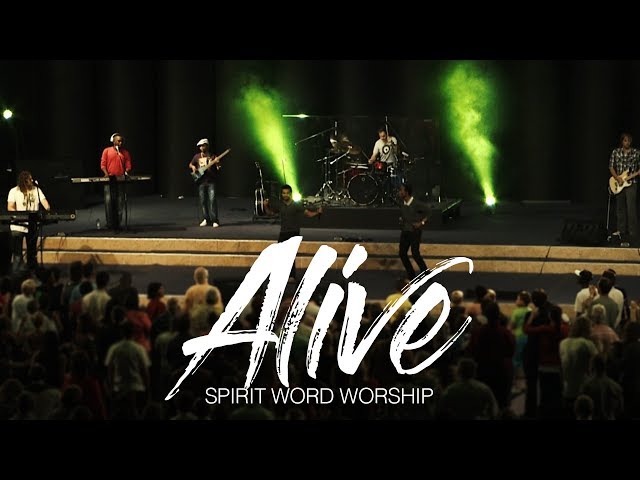 Spirit Word Worship - Alive class=