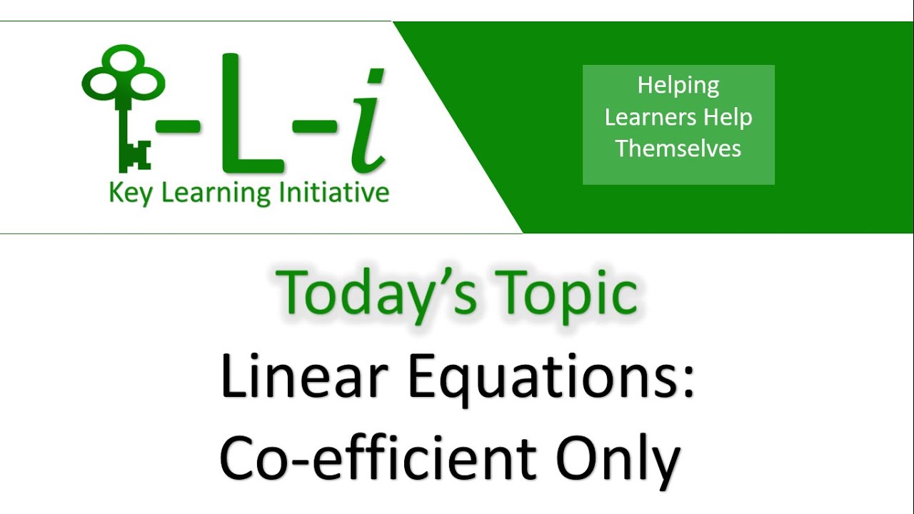 Linear Equations Lesson 1: Equations with coefficients only. - YouTube