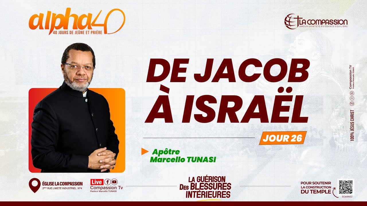 DE JACOB À ISRAËL • PAST MARCELLO TUNASI • ALPHA 40 JOUR 26 | 06.02.2026