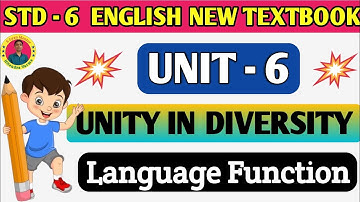 Std 6 English Unit 6 Unity In Diversity | Language Function 🔥😊🔥