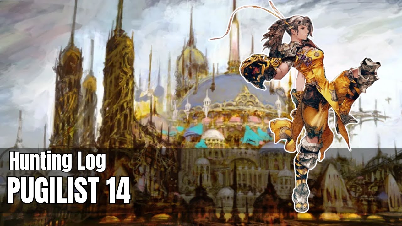 Final Fantasy XIV | A Realm Reborn | Hunting Log - Pugilist 14